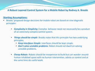 A Robust Layered Control System for a Mobile Robot, Rodney A. Brooks; A ...