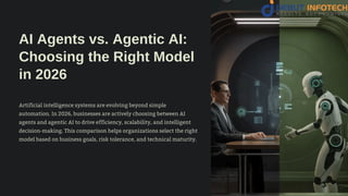 AI Agents vs. Agentic AI: Choosing the Right Model in 2026 | PDF