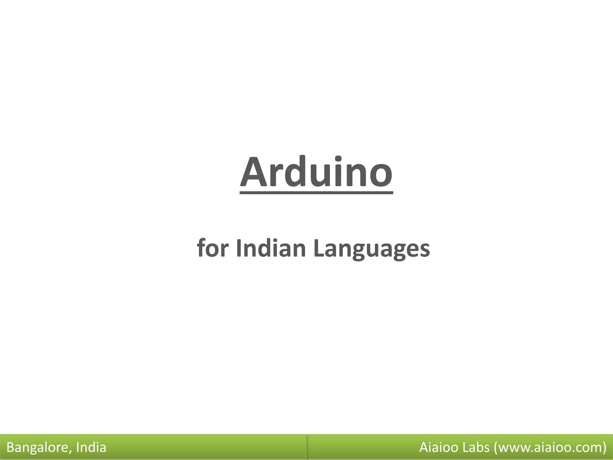 Arduino for Indian Languages | PPT