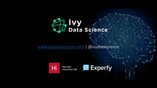 www.ivydatascience.com |	@ivydatascience
 