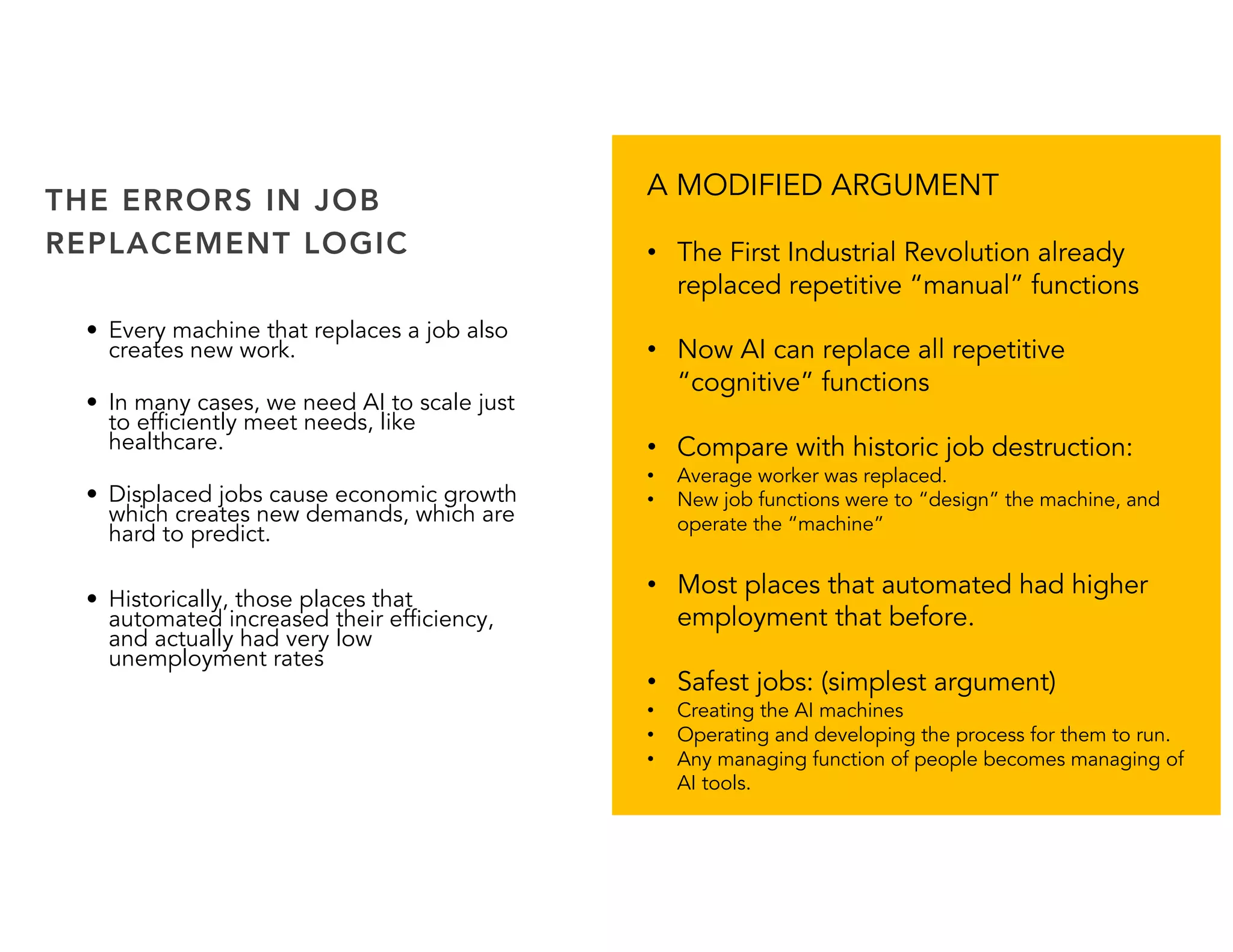 Ikhlaq Sidhu, University of California, Berkeley
With this logic, these job examples are actually safer*
(because they manage the new machines)
HR managers, sales managers, marketing managers, PR managers, CEOs,
event planners, writers, SW developers, editors, graphic designers.
Still, other workers are not safe because they are replaced
by the new machines:
Telemarketing, book-keeping, compensation/benefits mangers,
receptionists, couriers, proofreaders, computer support specialists, market
research analyst, advertising sales people, retail sales people.
*Safer = less likely to be replaced by AI.
Reference: Sophia Bernazzani, Will Robots Take My Job
 