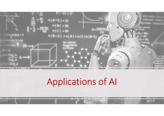 Applications of AI
 