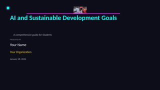 Harnessing AI for Achieving Sustainable Development Goals in Smart ...