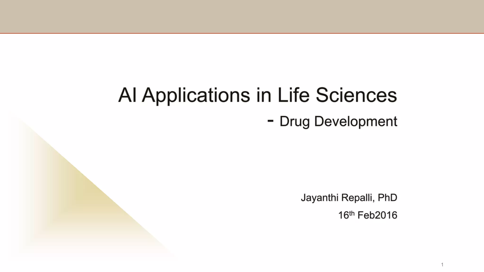 Life Science Applications AI applications in life sciences - drug development | PPTX