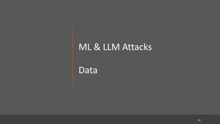 rGrupe
:|:
application
security
ML & LLM Attacks
Data
35
 