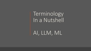 rGrupe
:|:
application
security
Terminology
In a Nutshell
AI, LLM, ML
 