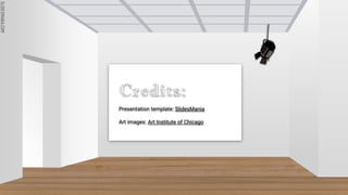 SLIDESMANIA.COM
SLIDESMANIA.COM
Credits:
Presentation template: SlidesMania
Art images: Art Institute of Chicago
 