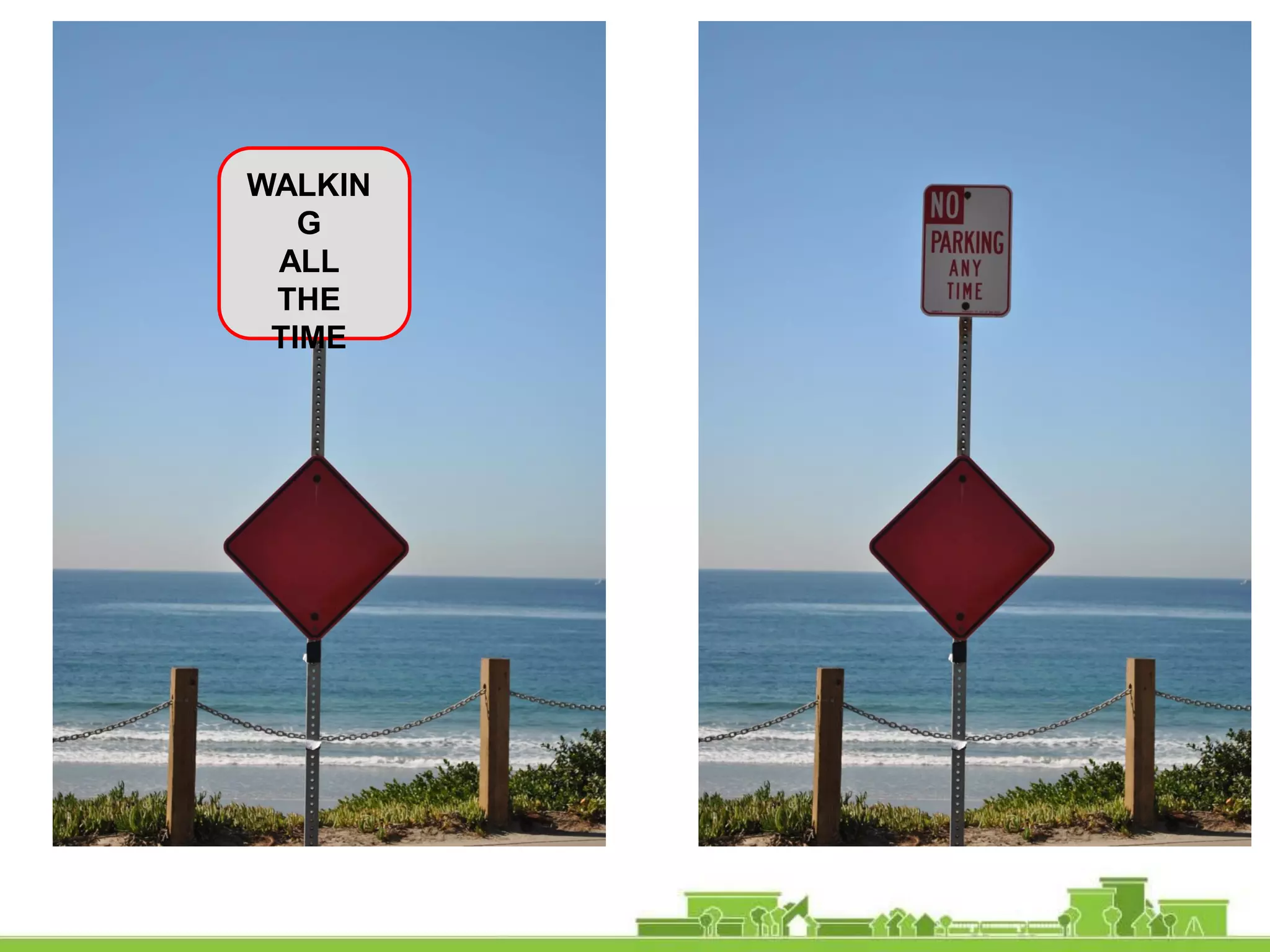 WALKIN
G
ALL
THE
TIME
 