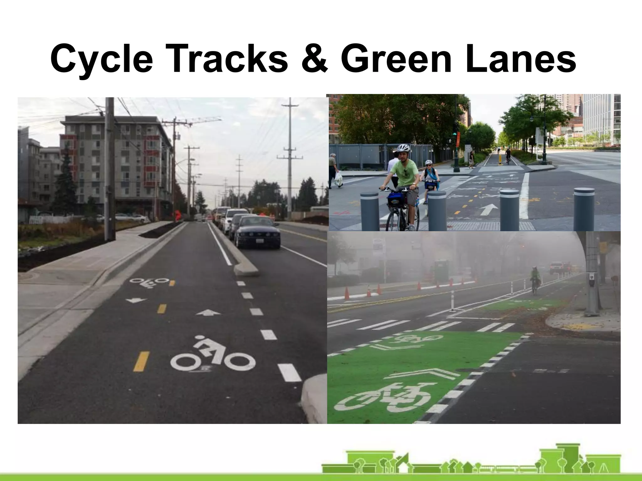 Cycle Tracks & Green Lanes
 
