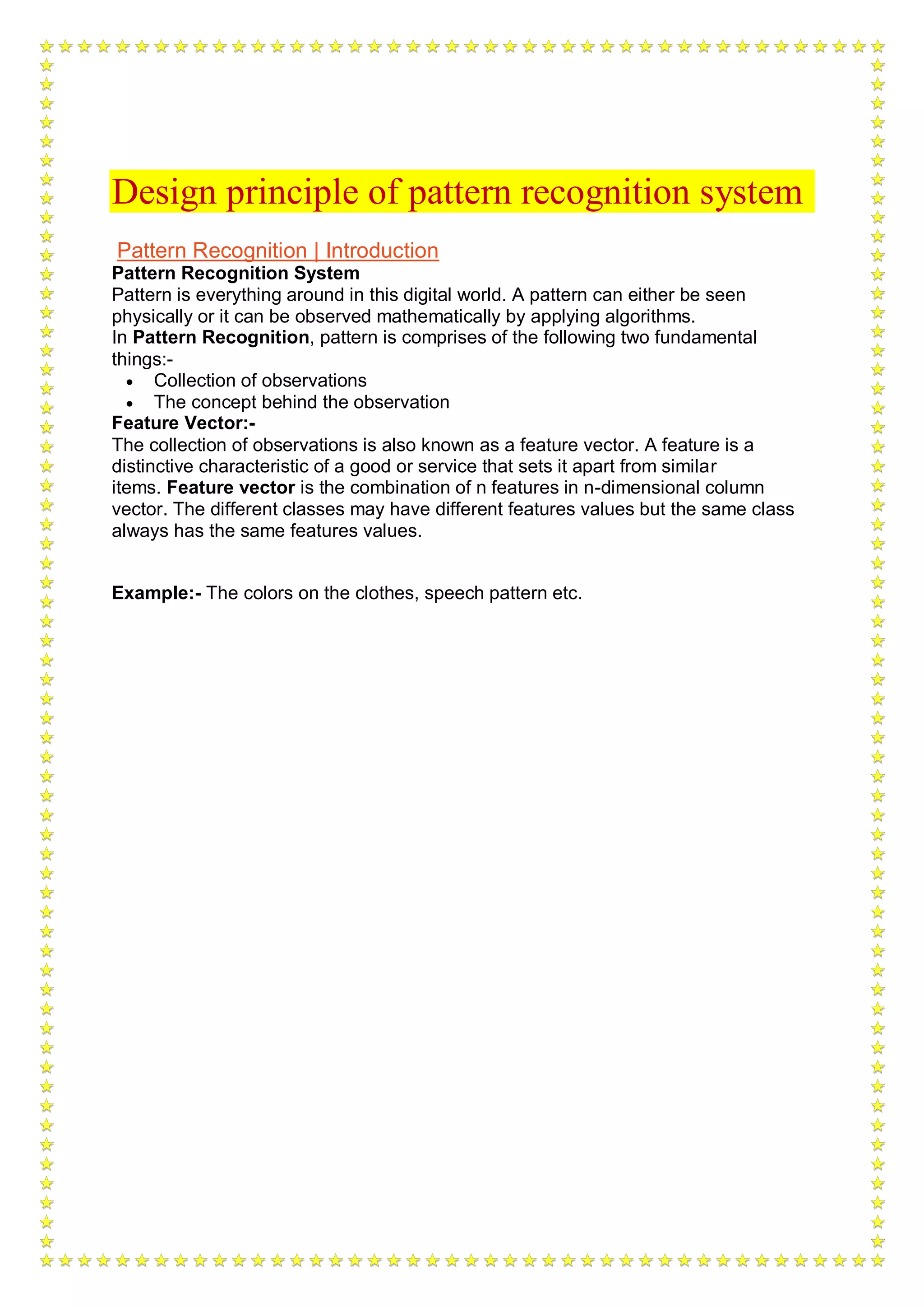 Design principle of pattern recognition system and STATISTICAL PATTERN ...