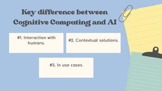 AI as the foundation for Cognitive Computing.pptx