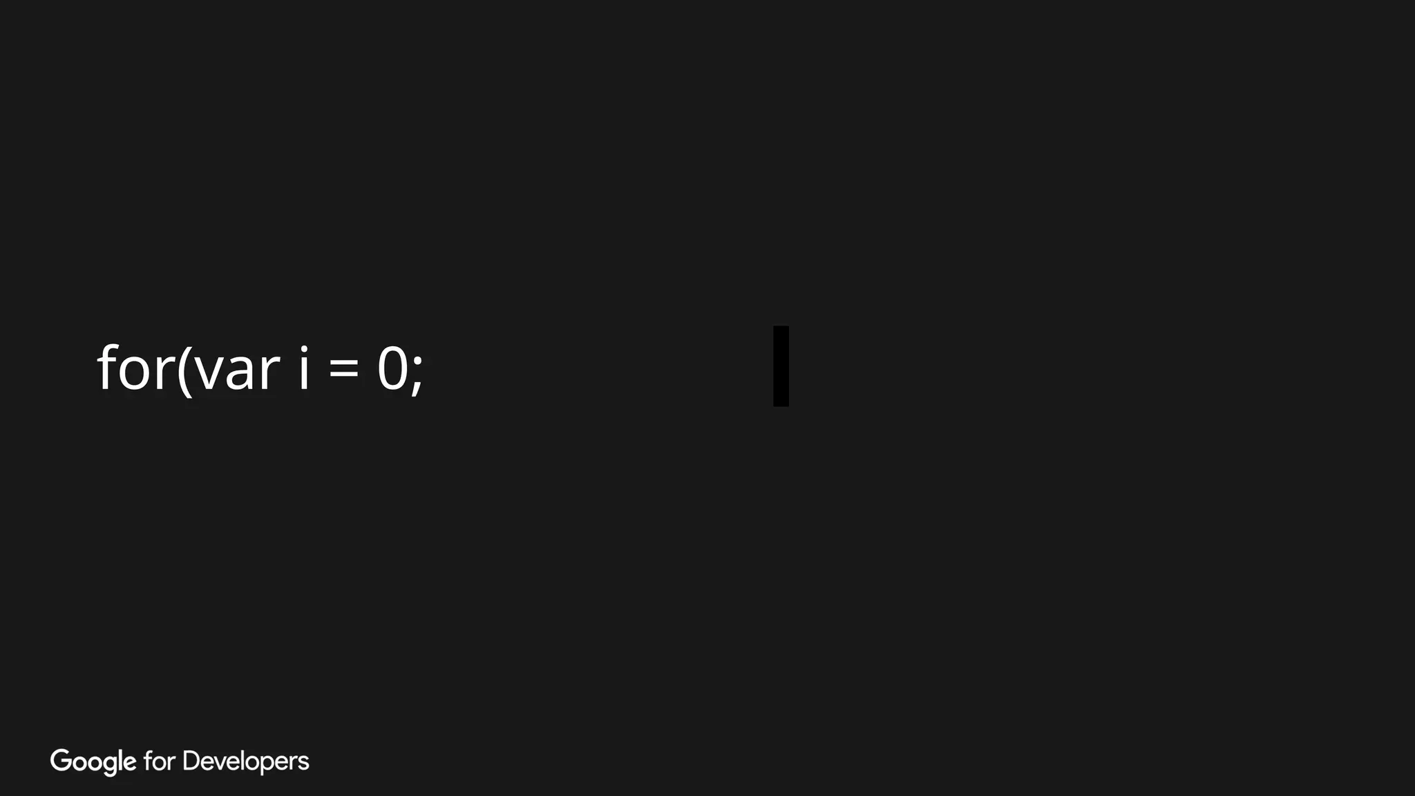 for(var i = 0;; i < 10; i++) {
 