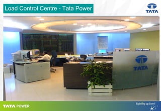 Load Control Centre - Tata Power

 