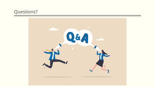 Questions?
 