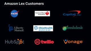 Amazon Lex Customers
 