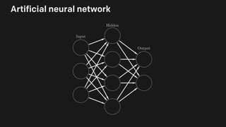 Artificial neural network
 