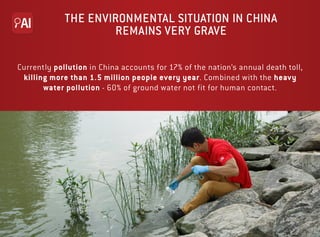 Currently pollution in China accounts for 17% of the nation’s annual death toll,
killing more than 1.5 million people ever...