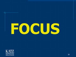 FOCUS
        20
 
