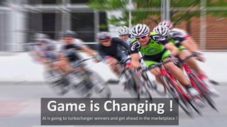 AI is going to turbocharger winners and get ahead in the marketplace !
Game is Changing !
cc: thelearningcurvedotca - https://www.flickr.com/photos/57756296@N06
 