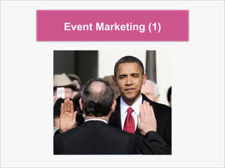 Event Marketing (1)
 