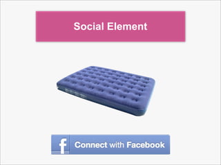 Social Element
 