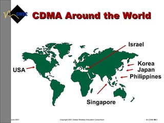 CDMA Around the World Israel USA Singapore Philippines Korea Japan 