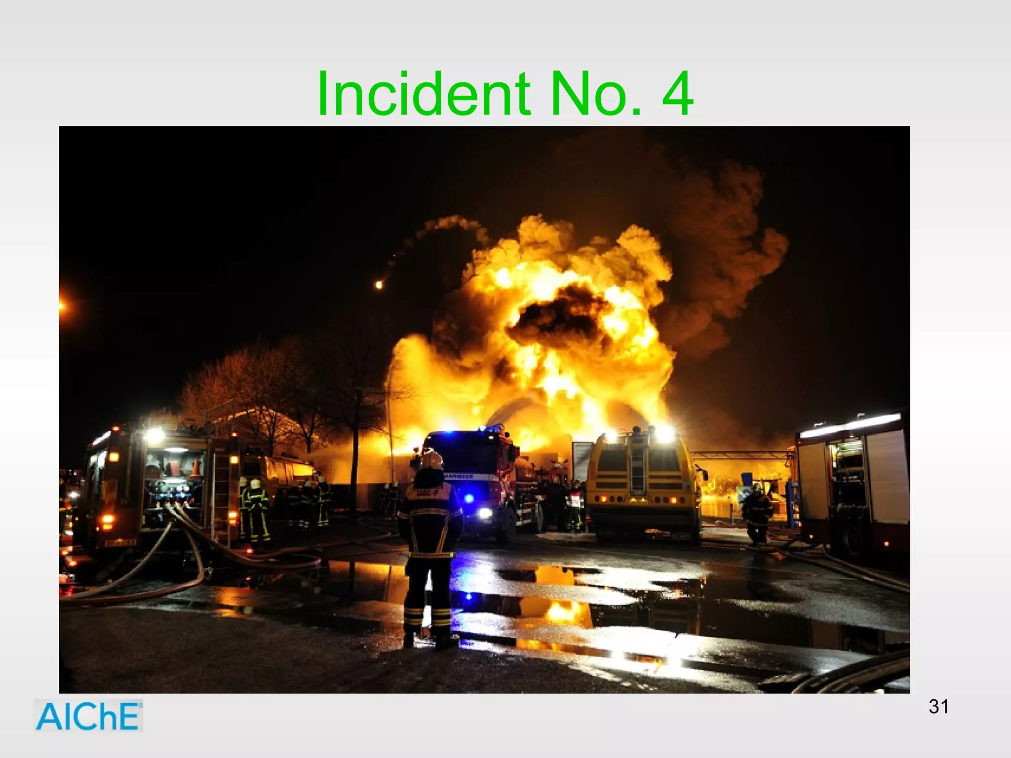 Incident No. 4 
