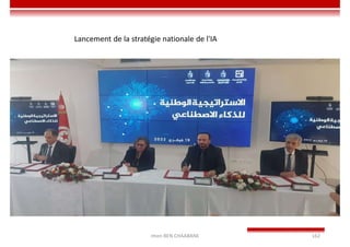 Imen BEN CHAABANE 162
Lancement de la stratégie nationale de l'IA
 