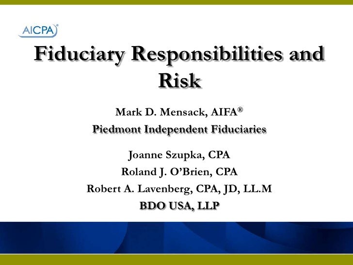 Fiduciary Responsibilities And Risks