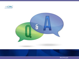 #AICPAhealth
 