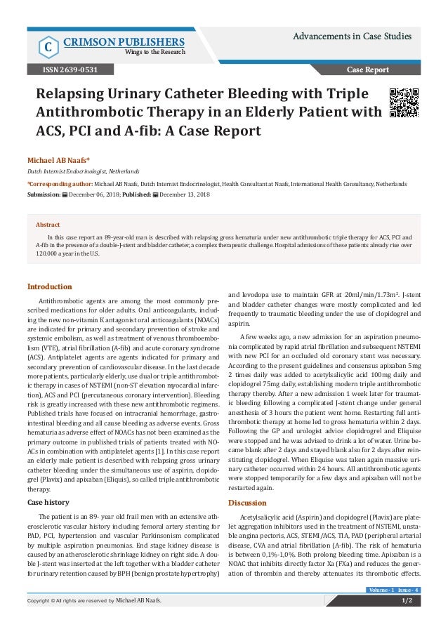 Relapsing Urinary Catheter Bleeding with Triple Antithrombotic Therap…