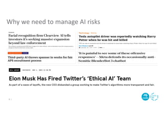 Why we need to manage AI risks
8 |
 