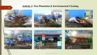 5
Department of ME,VVCE
Activity 1: Tree Plantation & Environmental Cleaning
 