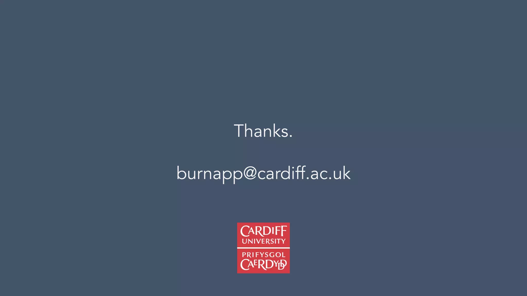 Thanks.
burnapp@cardiff.ac.uk
 