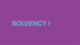 SOLVENCY I
 