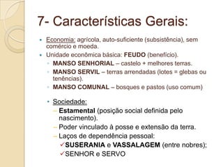 Poder político = casta de guerreiros.
