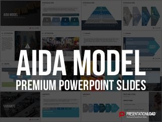 PREMIUM POWERPOINT SLIDES
AIDA model
 