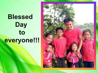 Blessed
Day
to
everyone!!!
 
