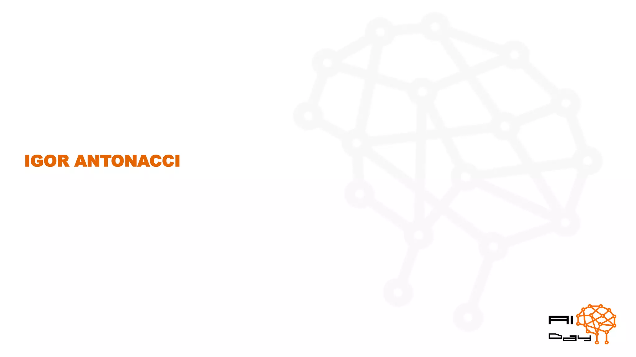 IGOR ANTONACCI
 