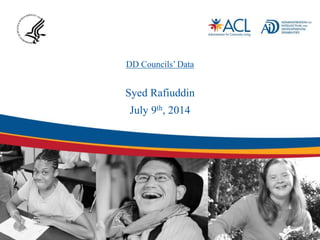 DD Councils’ Data
Syed Rafiuddin
July 9th, 2014
 