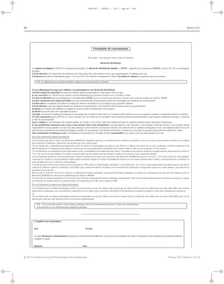 “th101818” — 2010/5/3 — 15:47 — page 80 — #10
i
i
i
i
i
i
i
i
80 Hénin et al.
Formulaire de consentement
(En italique : texte optionnel selon le type de recherche)
Recherche BioMédicale
Le médecin investigateur XXXXX m’a proposé de participer à la Recherche BioMédicale intitulée « XXXX », organisée par le promoteur XXXXX et dont le Dr XX est investigateur
principal.
J’ai été informé(e) de l’objectif de cette recherche, de la façon dont elle va être réalisée et de ce que ma participation va impliquer pour moi
J’ai bien lu le document d’information (pages 1 à X) avec le Dr. XX, medecin investigateur de l’étude. J’ai obtenu les réponses aux questions que je lui ai posées.
N.B. il n’appartient pas au patient de prendre connaissance du protocole de la recherche.
J’ai eu suﬃsamment de temps pour réﬂéchir à ma participation à cette Recherche BioMédicale.
J’ai bien compris les contraintes qui seront les miennes durant ma participation à cette étude et je les accepte.
Je suis conscient(e) de l’interdiction de prendre certains médicaments qui pourraient interagir avec le produit à l’étude.
J’ai bien été informé(e) que ma participation à cette étude durera XXXX et que je ne pourrai pas participer à aucune autre recherche pendant une durée de XXXX.
J’ai pris connaissance des risques prévisibles et je suis conscient(e) que ma participation pourra être interrompue par le médecin en cas de nécessité.
J’ai bien noté les coordonnées du médecin en charge de l’étude (et du médecin en cas d’urgence) que je pourrais contacter.
J’ai été informé(e) que mon médecin traitant sera informé de ma participation à cette recherche dès les premiers jours de ma participation.
Je déclare sur l’honneur être aﬃlié(e) à un régime de sécurité sociale ou bénéﬁciaire d’un tel régime.
Je déclare ne pas être placé sous sauvegarde de justice.
J’accepte de contacter le médecin investigateur ou son équipe dans les délais les plus brefs si je constate un eﬀet anormal ou si je suis amené(e) à prendre un médicament durant la recherche.
J’ai pris connaissance que le CPP XX (le comité d’éthique XX) ou a donné un avis favorable à cette recherche en date du jour/mois/année et que l’autorité compétente (Afssaps) l’a autorisée
en date du jour/mois/année.
Si je le souhaite, je serai informé(e) des résultats globaux de l’étude et s’ils ont fait l’objet d’une publication dans les conditions exposées dans le document d’information.
Je suis parfaitement conscient(e) que je peux à tout moment retirer mon consentement à ma participation à cette recherche, et cela quelques soient mes raisons et sans encourir aucune
responsabilité ni aucun préjudice. Le fait de ne plus participer à cette recherche ne portera pas atteinte à mes relations avec le médecin investigateur, ni avec mon médecin traitant. En cas de
retrait de mon consentement les éléments biologiques recueillis sur ma personne et les données personnelles collectées me concernant ne pourront pas/pourront être utilisé pour l’étude.
Mon consentement ne décharge en rien l’investigateur et le promoteur de l’ensemble de leurs responsabilités et je conserve tous mes droits garantis par la loi.
En cas de traitement de données personnelles
J’ai été informé que dans le cadre de la Recherche BioMédicale à laquelle je participe, un traitement de mes données personnelles va être mis en œuvre pour permettre d’analyser les résultats
de la recherche au regard de l’objectif de cette dernière qui vous a été présenté.
J’ai été informé que, conformément aux dispositions de la loi relative à l’informatique aux ﬁchiers et aux libertés, je dispose d’un droit d’accès et de rectiﬁcation. Je dispose également d’un
droit d’opposition à la transmission des données couvertes par le secret professionnel susceptibles d’être utilisées dans le cadre de cette recherche et d’être traitées.
J’ai été informé de la possibilité d’accéder directement ou par l’intermédiaire d’un médecin de mon choix à l’ensemble de mes données médicales en application des dispositions de l’article L.
1111-7 du code de la santé publique. Ces droits s’exercent auprès de mon médecin qui me suit dans le cadre de la recherche et qui connaît mon identité.
J’ai été également informé de mon inscription dans le ﬁchier national des personnes qui se prêtent à des Recherches BioMédicales prévu à l’article L. 1121-16 du code de la santé publique.
S’agissant de ce ﬁchier, j’ai la possibilité de vériﬁer auprès du ministre chargé de la santé l’exactitude des données me concernant présentes dans ce ﬁchier et la destruction de ces données au
terme du délai prévu par le code de la santé publique.
J’ai bien noté que le droit d’accès prévu par la loi du 6 janvier 1978 relative à l’informatique, aux ﬁchiers et aux libertés (art. 39) s’exerce à tout moment auprès du médecin qui me suit dans le
cadre de la recherche et dont les coordonnées sont XXXX et qui connaît mon identité. Je pourrai exercer mon droit de rectiﬁcation et d’opposition auprès de ce même médecin, qui contactera le
promoteur de la recherche. »
Dès lors que la recherche nécessite le recueil et le traitement de données génétiques (prélèvement biologique identiﬁant), la formule de consentement suivante doit être employée pour les
Recherches BioMédicales relevant de la méthodologie de référence MR-001 :
J’accepte que les données enregistrées à l’occasion de cette recherche comportant des données génétiques puissent faire l’objet d’un traitement informatisé par le promoteur ou pour son compte.
Le traitement des données objet de la présente étude a été enregistré par la CNIL sous la référence XXX.
En cas d’utilisation secondaire des éléments biologiques.
J’ai été informé que les éléments biologiques prélevés sur ma personne au cours de l’étude seront, après la ﬁn de l’étude conservés pour être utilisés pour une autre étude XXX / pour d’autres
études dans la thématique / avec des partenaires industriels. Je ne m’oppose pas à cette autre utilisation/J’ai été informé que je pourrais m’opposer à cette autre utilisation par tout moyen.
ou
J’ai été informé que les éléments biologiques prélevés sur ma personne au cours de l’étude seront conservés après la ﬁn de l’étude pour être utilisés pour une autre étude XXX / pour J’ai été
informé que / pour une autre ultérieure qui me sera précisée ultérieurement.
N.B. – En cas de prélèvements à visée d’analyse génétique, prévoir le consentement écrit pour l’examen des caractéristiques
d’une personne ou son identiﬁcation par empreinte génétique.
À compléter par le participant :
Nom Prénom
J’accepte librement et volontairement de participer à cette Recherche BioMédicale. Je conserverai un exemplaire de la lettre d’information et du formulaire de consentement dûment
complétée et signée.
Signature Date
c 2010 Société Française de Pharmacologie et de Thérapeutique Thérapie 2010 Mars-Avril; 65 (2)
 