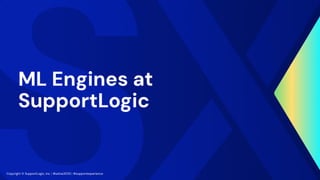AI Deep Dive - Inside SupportLogic Machine Learning Architecture | PDF