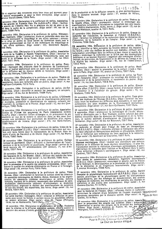 Translation in English :
28 November 1984: Declaration to the Police Prefecture. AIDES. Object: to identify and to
make known the social needs of People with AIDS, to create support network for the ill - to
disseminate scientific information among groups most at risk and among the general public,
to encourage research on AIDS through public meetings and financial support; to set up
campaigns for information, prevention, fundraising and to defend the public image and the
dignity of People with AIDS. Headquarters: 96, rue de l'Abbé-Groult 75015 Paris.
 