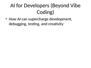 Harnessing AI to Revolutionize Software Development and Debugging | PPTX