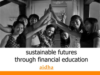 sustainable futures
through financial education
 