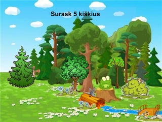 Surask 5 ki š kius   