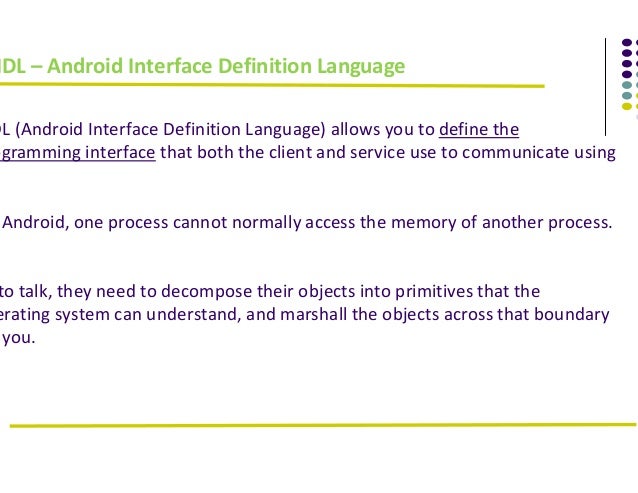 AIDL - Android Interface Definition Language