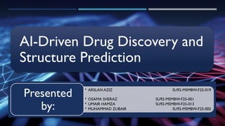 AI DRIVEN DRUG DISCOVERY and structure prediction | PPTX
