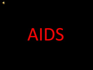 AIDS 