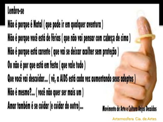 Artemosfera Cia. de Artes
 